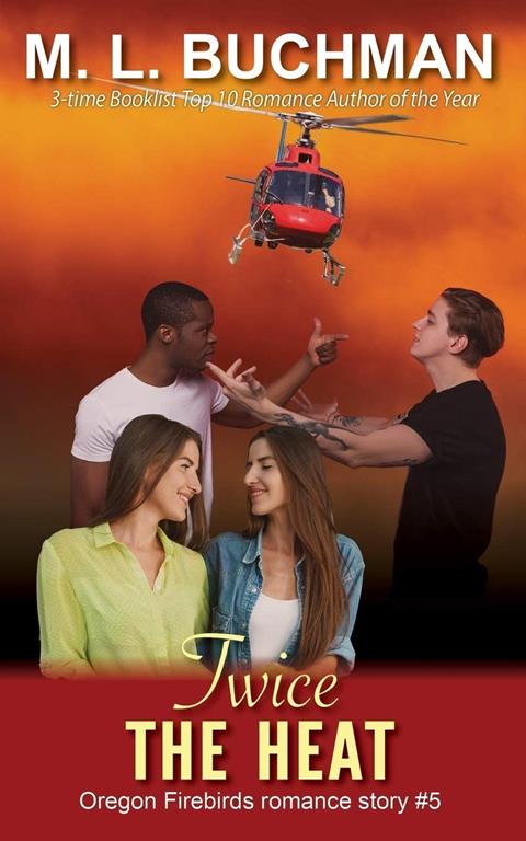 Twice the Heat (Oregon Firebirds) (Volume 5)