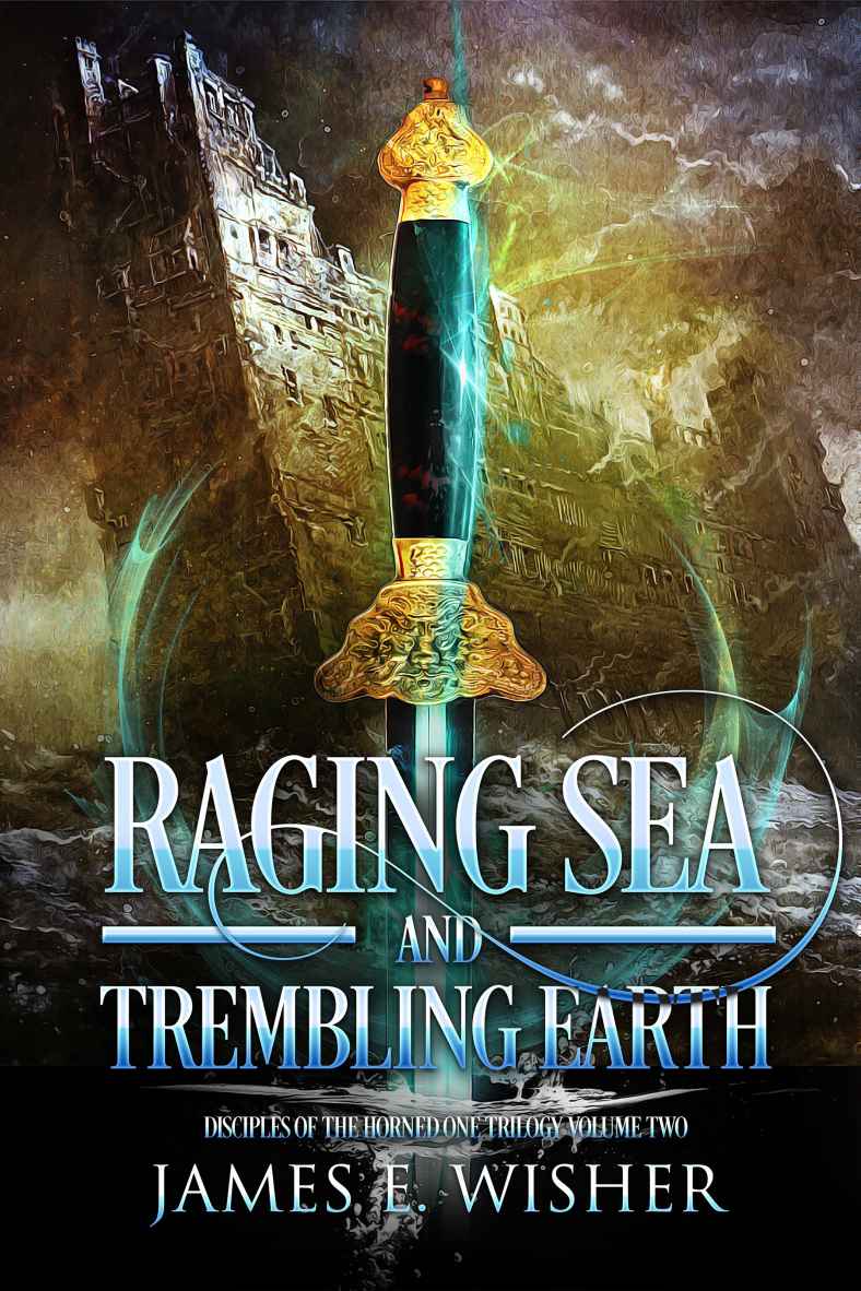 Raging Sea and Trembling Earth