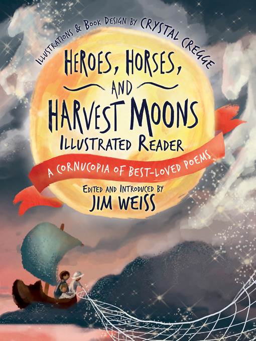 Heroes, Horses, and Harvest Moons Illustrated Reader