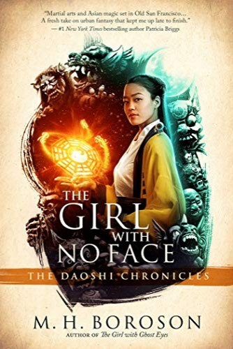 The Girl with No Face: The Daoshi Chronicles, Book Two (2)