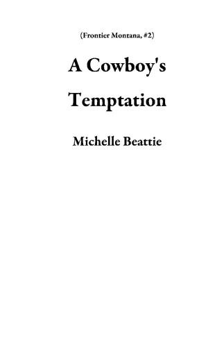 A Cowboy's Temptation