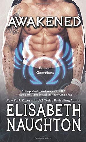 Awakened: Mass Market (Eternal Guardians) (Volume 8)