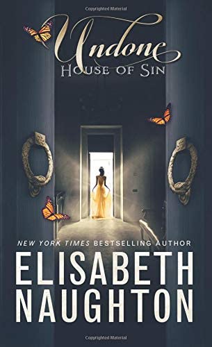 Undone: Mass Market Papberback (House of Sin) (Volume 3)