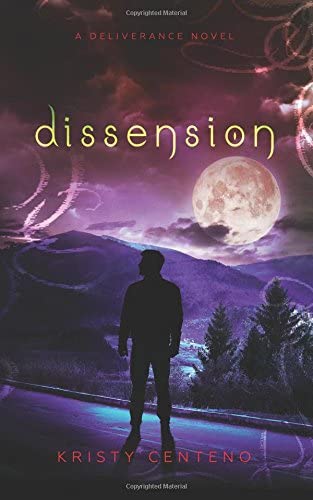 Dissension: A Deliverance Novel (Volume 2)