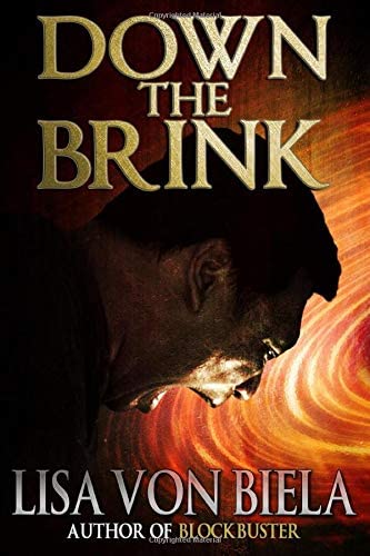 Down the Brink