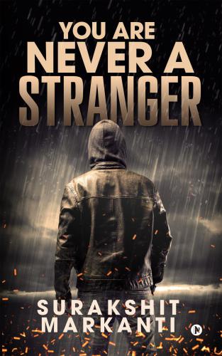 You Are Never a Stranger