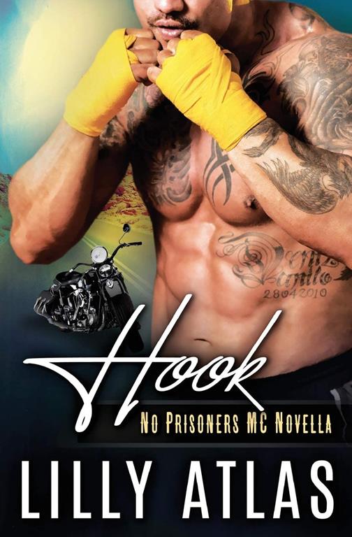 Hook: A No Prisoners MC Novella