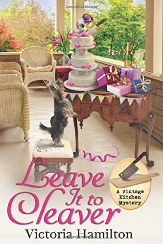 Leave It to Cleaver (A Vintage Kitchen Mystery)