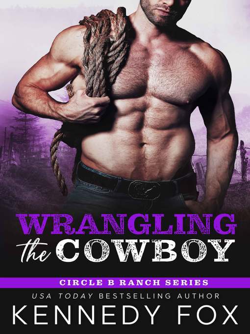 Wrangling the Cowboy