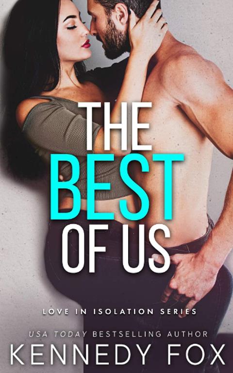 The Best of Us (Love in Isolation)