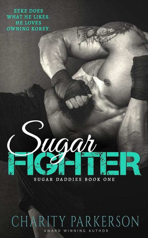 Sugar Fighter (Sugar Daddies) (Volume 1)