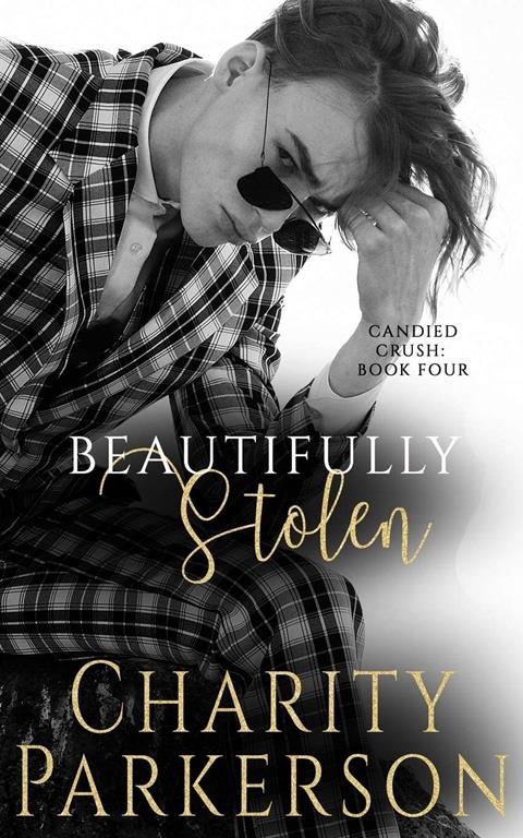 Beautifully Stolen (Candied Crush)