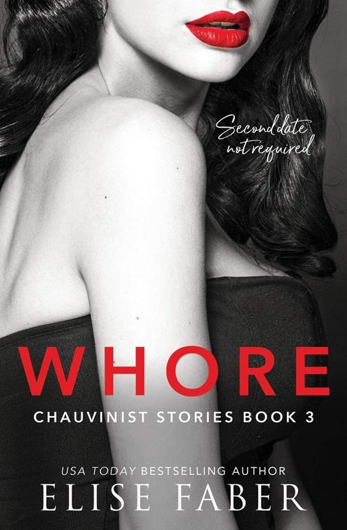 Whore (Chauvinist Stories)