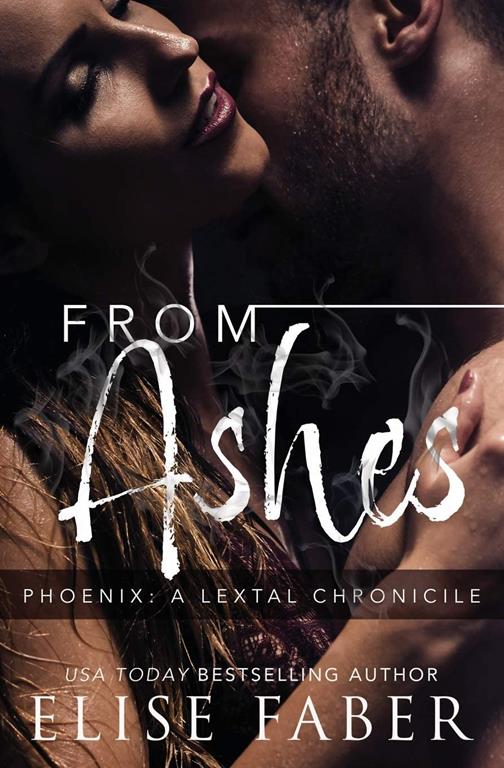 From Ashes (Phoenix: LexTal Chronicles)