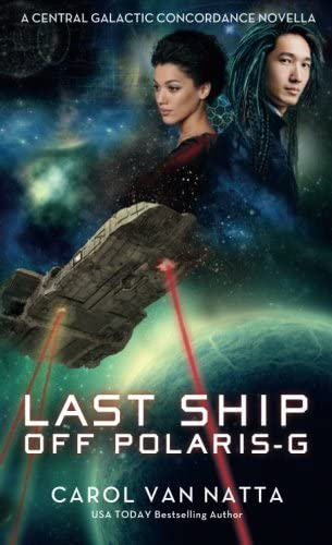 Last Ship Off Polaris-G: A Central Galactic Concordance Novella