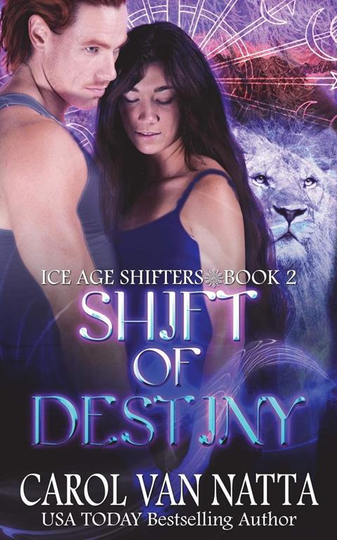 Shift of Destiny: Ice Age Shifters Book 2 (Volume 2)