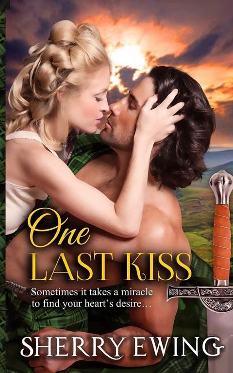 One Last Kiss (The Knights of Berwyck: A Quest Through Time)