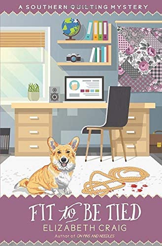 Fit To Be Tied (Southern Quilting Mystery)