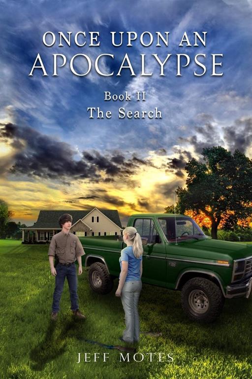 Once Upon an Apocalypse: Book 2 - The Search (Volume 2)