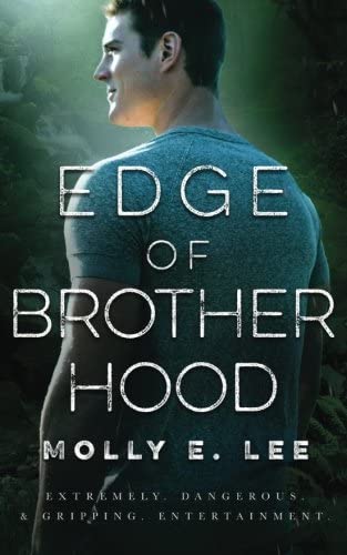 Edge of Brotherhood (Love on the Edge) (Volume 6)