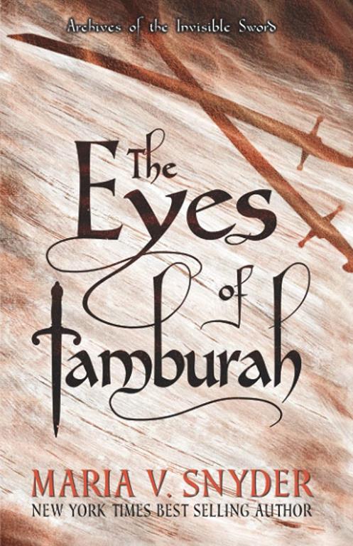 The Eyes of Tamburah (Archives of the Invisible Sword)
