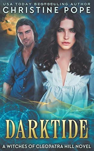 Darktide (The Witches of Cleopatra Hill) (Volume 14)