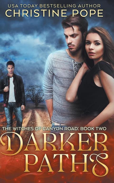 Darker Paths (The Witches of Canyon Road) (Volume 2)