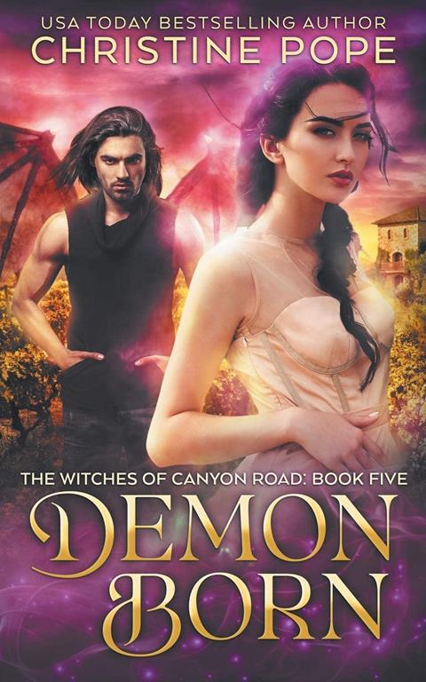 Demon Born (The Witches of Canyon Road)