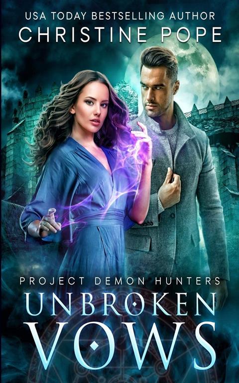 Unbroken Vows (Project Demon Hunters)