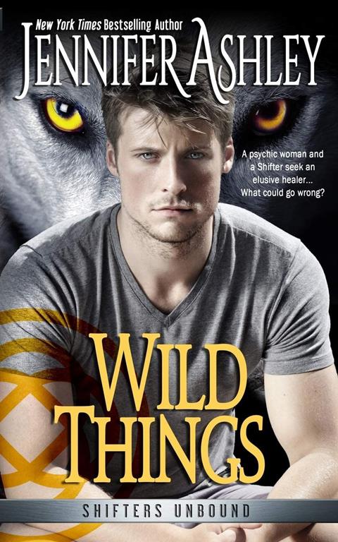 Wild Things (Shifters Unbound)