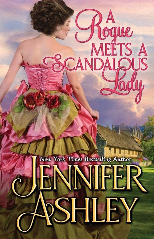 A Rogue Meets a Scandalous Lady: Mackenzies (Mackenzies Series)