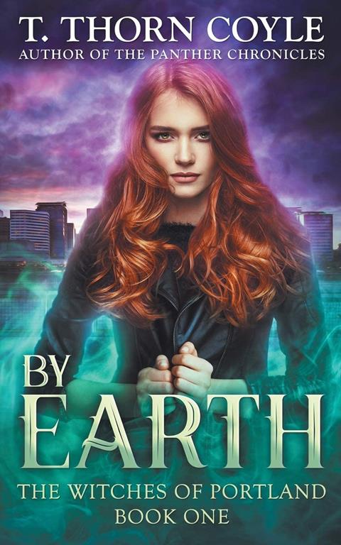 By Earth (The Witches of Portland) (Volume 1)