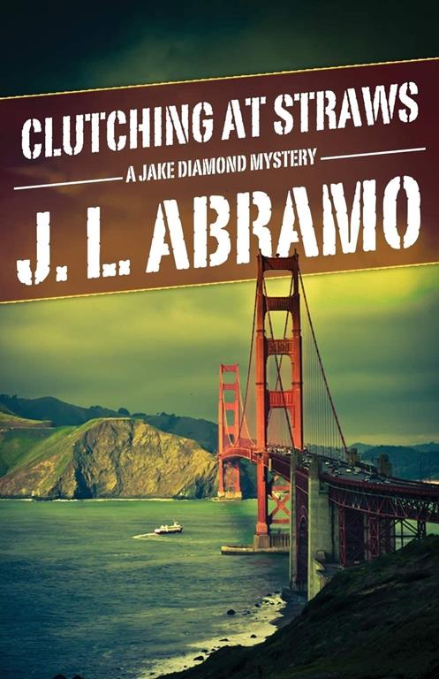 Clutching at Straws (Jake Diamond Mystery) (Volume 2)