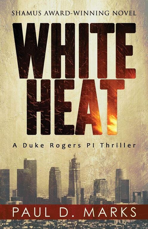 White Heat (Duke Rogers PI) (Volume 1)