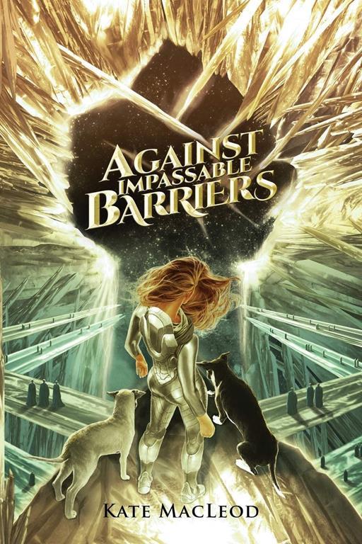 Against Impassable Barriers (The Travels of Scout Shannon)