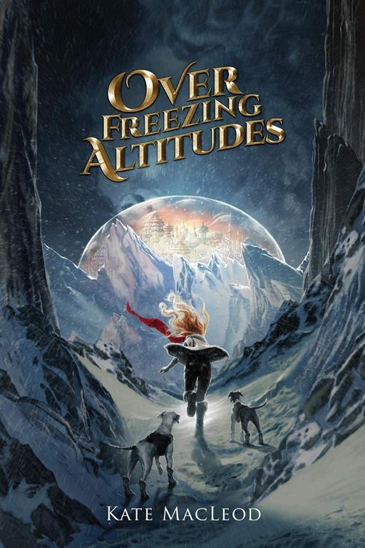 Over Freezing Altitudes (The Travels of Scout Shannon)