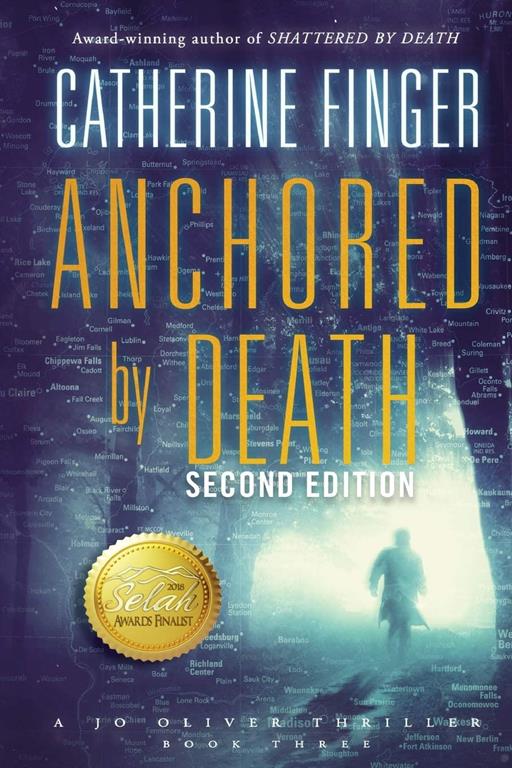 Anchored by Death: A Jo Oliver Thriller (Volume 3)