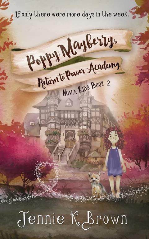 Poppy Mayberry, Return to Power Academy (Nova Kids)