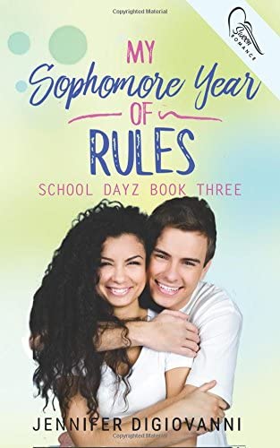 My Sophomore Year of Rules (School Dayz) (Volume 4)