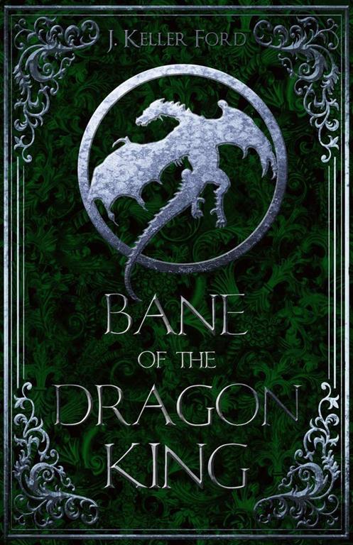 Bane of the Dragon King (Chronicles of Fallhallow)