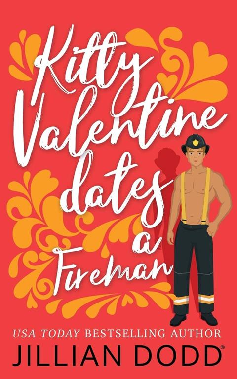 Kitty Valentine Dates a Fireman