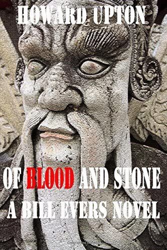 Of Blood and Stone: A Bill Evers Novel