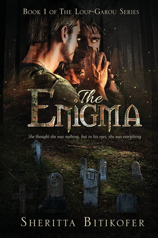 The Enigma (The Loup-Garou Series) (Volume 1)