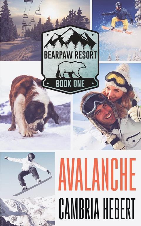 Avalanche (BearPaw Resort) (Volume 1)