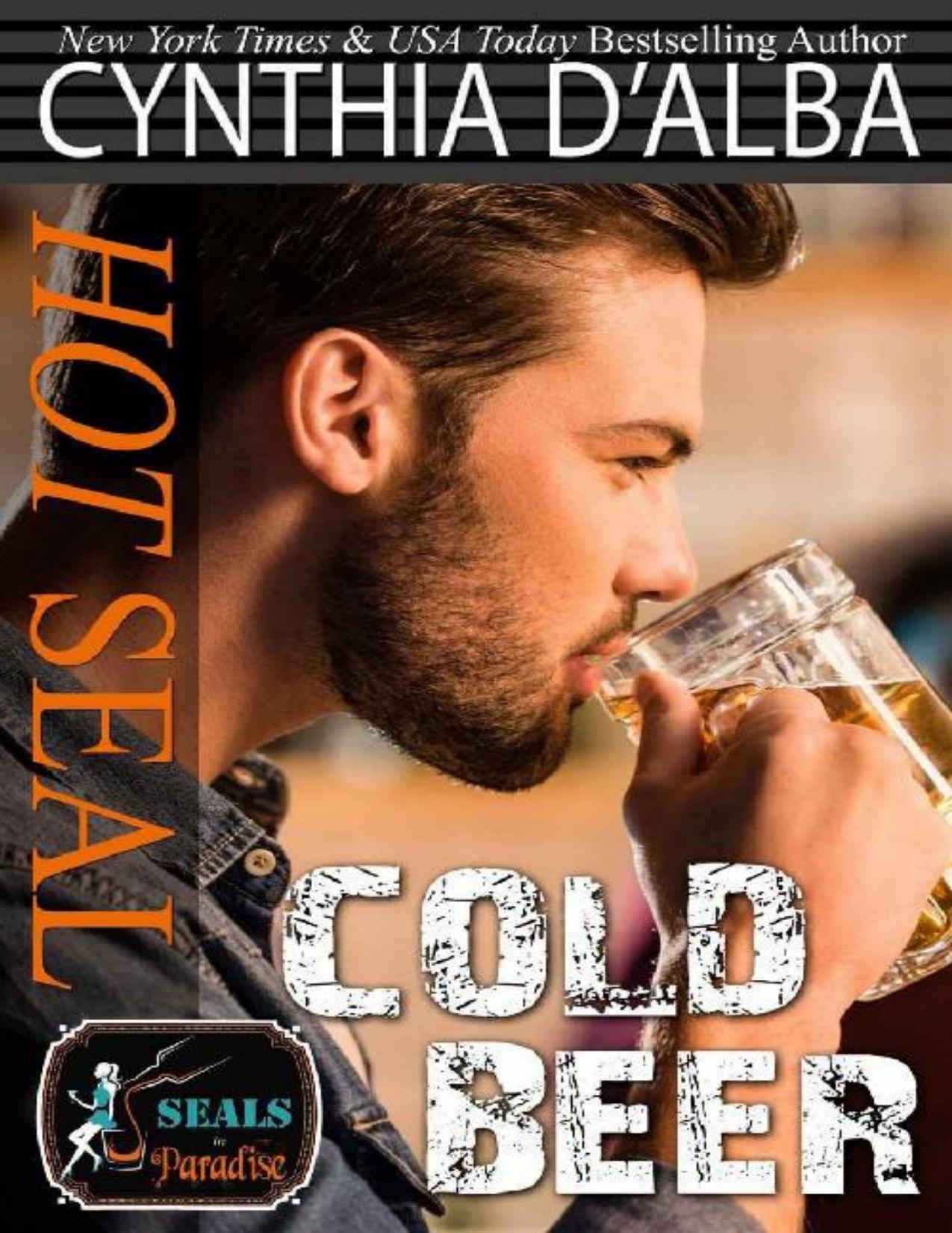 Hot SEAL, Cold Beer (SEALs in Paradise)