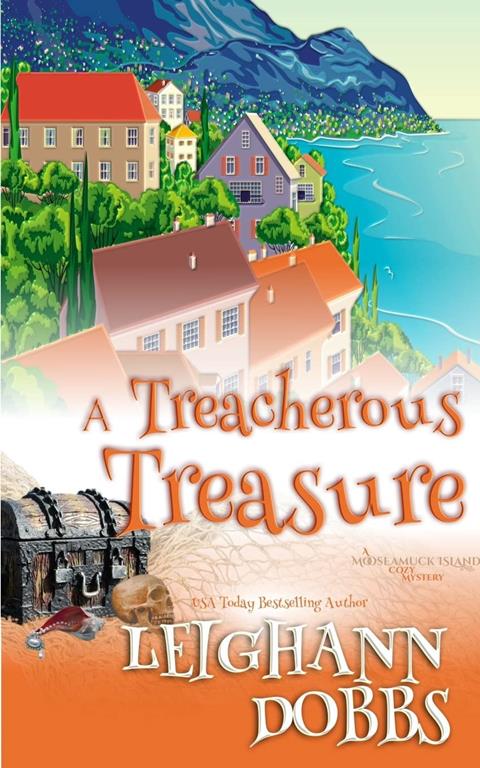 A Treacherous Treasure (Mooseamuck Island Cozy Mystery)