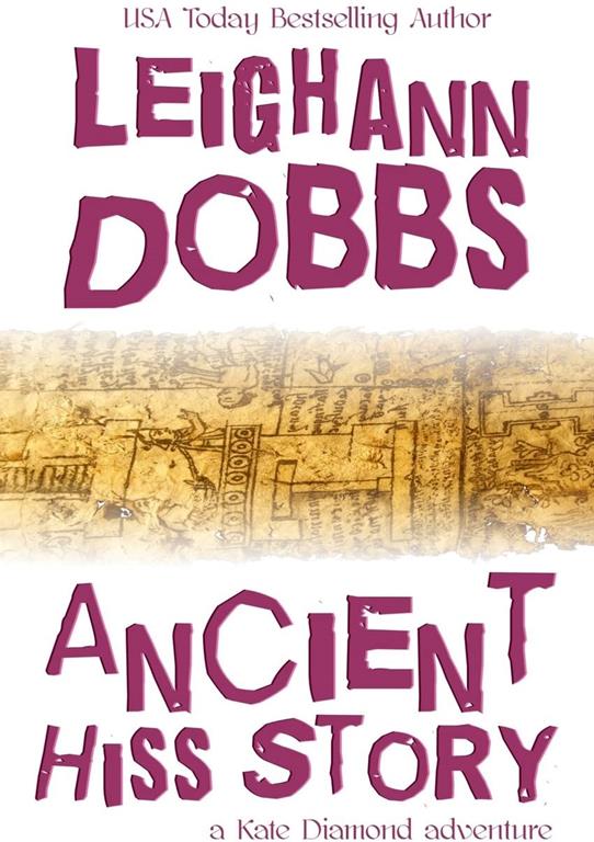 Ancient Hiss Story (Kate Diamond Adventure)