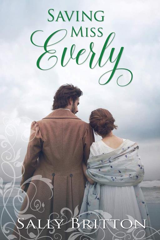 Saving Miss Everly: A Regency Romance (Inglewood)