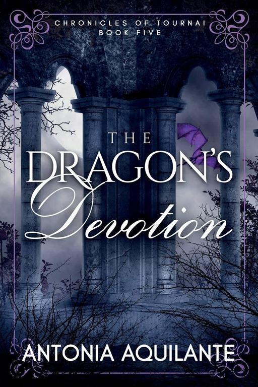 The Dragon's Devotion (Chronicles of Tournai)