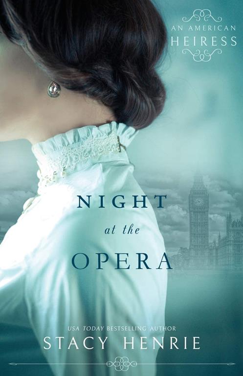 Night at the Opera (An American Heiress) (Volume 1)